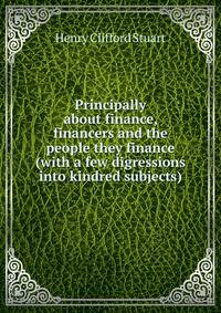 Principally about finance, financers and the people they finance (with a few digressions into kindred subjects)