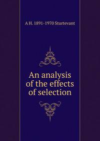An analysis of the effects of selection