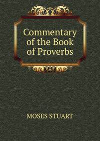 Commentary of the Book of Proverbs