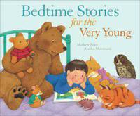 Bedtime Stories for the Very Young (HB)