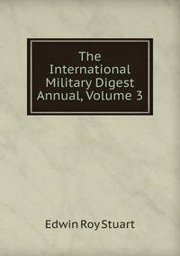 The International Military Digest Annual, Volume 3