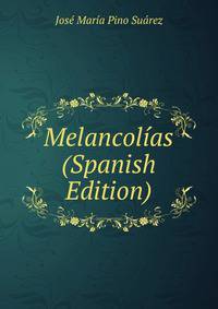 Melancolias (Spanish Edition)