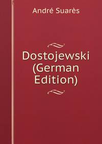 Dostojewski (German Edition)