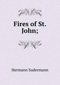 Fires of St. John;