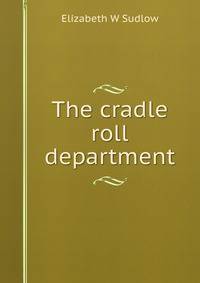 The cradle roll department