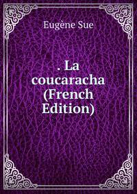 . La coucaracha (French Edition)