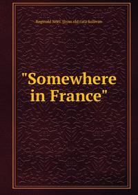 "Somewhere in France"