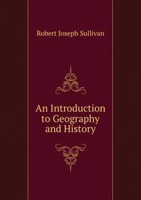 An Introduction to Geography and History