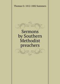 Sermons by Southern Methodist preachers