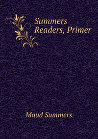 Summers Readers, Primer