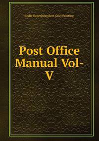 Post Office Manual Vol-V