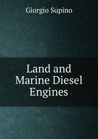 Land and Marine Diesel Engines
