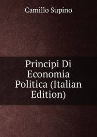 Principi Di Economia Politica (Italian Edition)