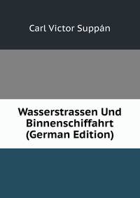 Wasserstrassen Und Binnenschiffahrt (German Edition)