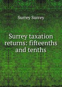 Surrey taxation returns: fifteenths and tenths