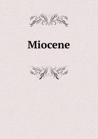 Miocene