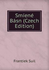 Smiene Basn (Czech Edition)