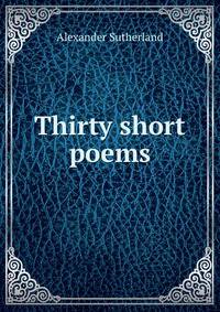Thirty short poems