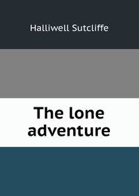 The lone adventure