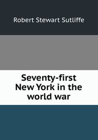 Seventy-first New York in the world war