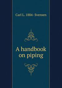 A handbook on piping
