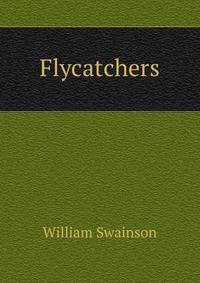 Flycatchers