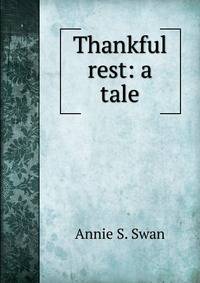 Thankful rest: a tale