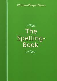 The Spelling-Book .