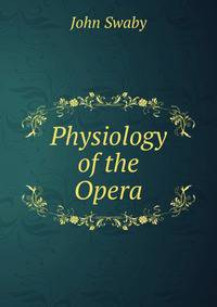 Physiology of the Opera