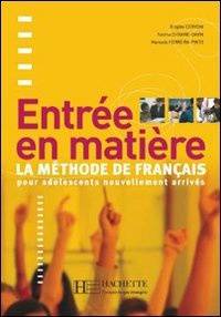 Entree en matiere. Livre de l'eleve