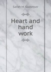 Heart and hand work