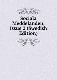 Sociala Meddelanden, Issue 2 (Swedish Edition)