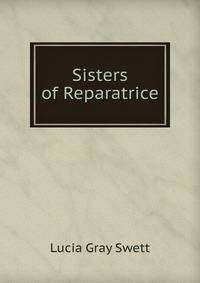 Sisters of Reparatrice
