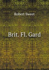 Brit. Fl. Gard