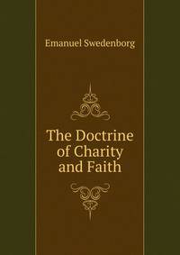 The Doctrine of Charity and Faith