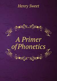 A Primer of Phonetics