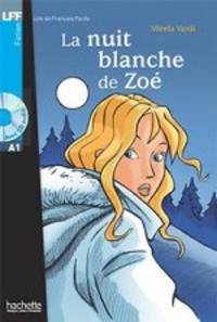 La nuit blanche de Zoe. A1 + audio CD