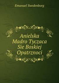 Anielska Madro Tyczaca Sie Boskiej Opatrznoci