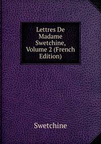 Lettres De Madame Swetchine, Volume 2 (French Edition)