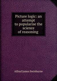 Picture logic: an attempt to popularise the science of reasoning .