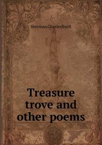 Treasure trove and other poems