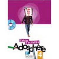 Adosphere 4. Cahier d`activites (+ CD-ROM)