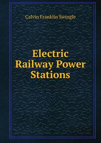 Electric Railway Power Stations