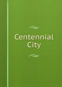 Centennial City