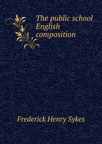 The public school English composition