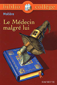 Le Medecin Malgre Lui