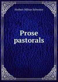 Prose pastorals