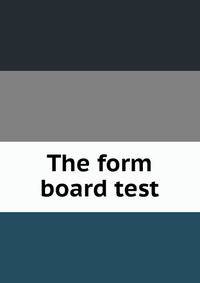 The form board test