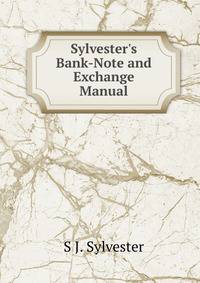 Sylvester's Bank-Note and Exchange Manual