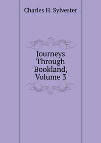 Journeys Through Bookland, Volume 3